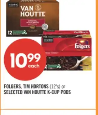 Shoppers Drug Mart FOLGERS, TIM HORTONS (12's) or SELECTED VAN HOUTTE K-CUP PODS offer
