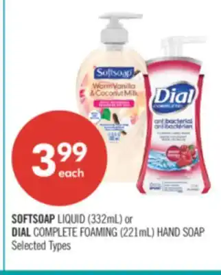 Shoppers Drug Mart SOFTSOAP LIQUID (332mL) or DIAL COMPLETE FOAMING (221mL) HAND SOAP offer