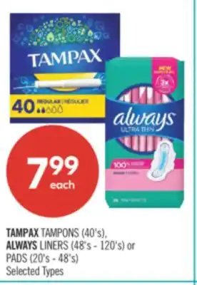 Shoppers Drug Mart TAMPAX TAMPONS (40's), ALWAYS LINERS (48's - 120's) or PADS (20's - 48's) offer