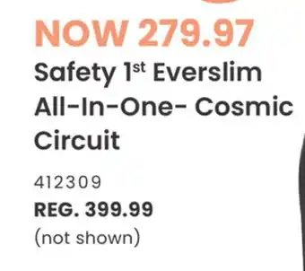 Babies 'R' Us Safety 1st Everslim All-In-One- Cosmic Circuit offer