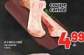 Metro OS À MOELLE CANOË | CANOE MARROW BONE offer