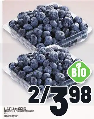 Metro BLEUETS BIOLOGIQUES | ORGANIC BLUEBERRIES offer