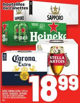 Metro BIÈRE CORONA EXTRA, STELLA ARTOIS, HEINEKEN, SAPPORO | BEER offer