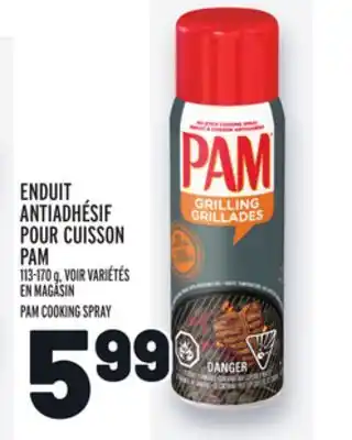 Metro ENDUIT ANTIADHÉSIF POUR CUISSON PAM | PAM COOKING SPRAY offer