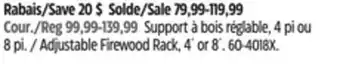 Canadian Tire Yardworks Adjustable Firewood Rack, 4' or 8' offer