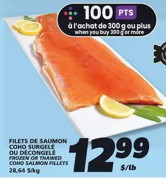 IGA FROZEN OR THAWED COHO SALMON FILLETS offer
