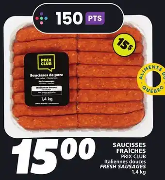 IGA PRIX CLUB FRESH SAUSAGES offer