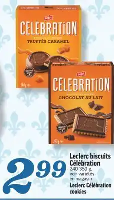 Marché Richelieu BISCUITS CÉLÉBRATION LECLERC | LECLERC CÉLÉBRATION COOKIES offer