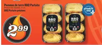 Marché Richelieu POMMES DE TERRE BBQ PARFAITE | BBQ PARFAITE POTATOES offer