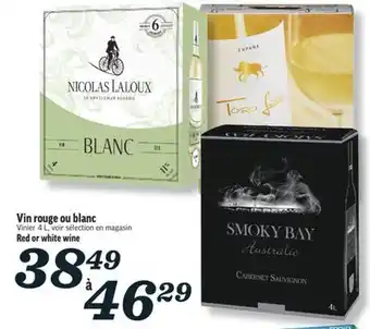 Marché Richelieu VIN ROUGE OU BLANC | RED OR WHITE WINE offer