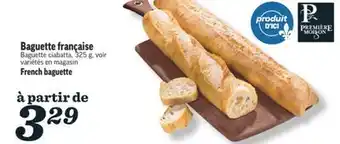 Marché Richelieu BAGUETTE FRANÇAISE | FRENCH BAGUETTE offer