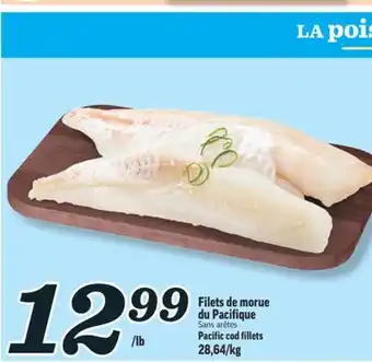 Marché Richelieu FILETS DE MORUE DU PACIFIQUE | PACIFIC COD FILLETS offer