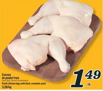 Marché Richelieu CUISSES DE POULET FRAIS | FRESH CHICKEN LEGS WITH BACK offer