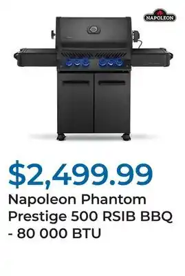Club Piscine Napoleon Phantom Prestige 500 RSIB BBQ - 80 000 BTU offer