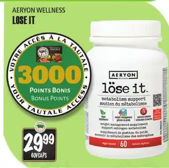 Marches Tau LOSE IT AERYON WELLNESS offer