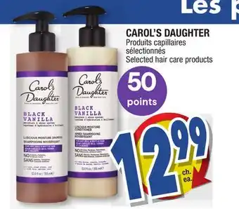 Jean Coutu CAROL'S DAUGHTER Selected hair care products offer