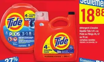 Maxi DÉTERGENT À LESSIVE TIDE LIQUIDE TIDE 3, 9 L OU PODS OU FLINGS 45, 57 OU 76 UN offer