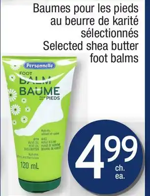 Jean Coutu Personnelle Selected shea butter foot balms offer