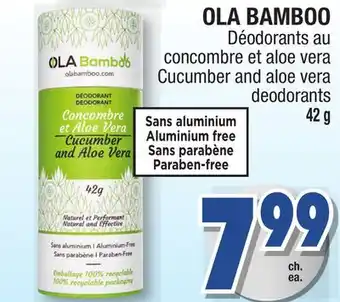 Jean Coutu OLA BAMBOO Cucumber and aloe vera deodorants offer