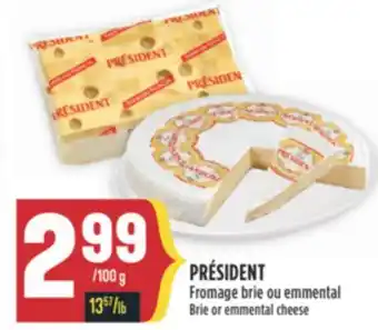 Marché Adonis PRÉSIDENT Fromage brie ou emmental offer