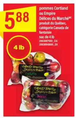 Maxi POMMES CORTLAND OU EMPIRE DÉLICES DU MARCHÉMC PRODUIT DU QUÉBEC, CATÉGORIE CANADA DE FANTAISIE SAC DE 4 LB offer