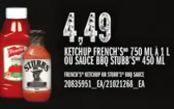Provigo KETCHUP FRENCH'SMD 750 ML À 1 L OU SAUCE BBQ STUBB'SMD 450 ML offer