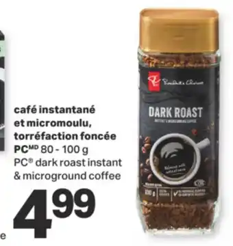 L'Intermarché CAFÉ INSTANTANÉ ET MICROMOULU, TORRÉFACTION FONCÉE, 80 - 100 G offer