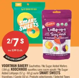 Pharmaprix VOORTMAN BAKERY No Sugar Added Wafers (184 g), KOOCHIKOO No Sugar Added Lollipops (57 g - 60 g) or SMART SWEETS Candy (50 g) offer