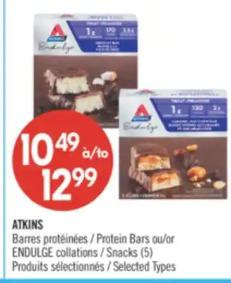 Pharmaprix ATKINS Barres Protein Bars or ENDULGE collations Snacks (5) offer