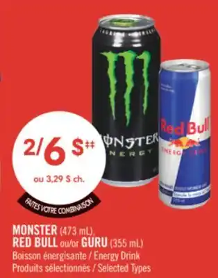Pharmaprix MONSTER (473 mL), RED BULL or GURU (355 mL) offer