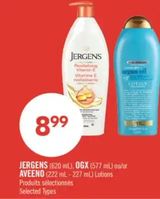 Pharmaprix JERGENS (620 mL), OGX (577 mL) or AVEENO (222 mL - 227 mL) Lotions offer