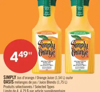 Pharmaprix SIMPLY Orange Juice (1,54 L) or OASIS Juice Blends (1,75 L) offer