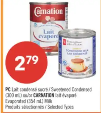 Pharmaprix PC Sweetened Condensed (300 mL) or CARNATION Evaporated (354 mL) Milk offer