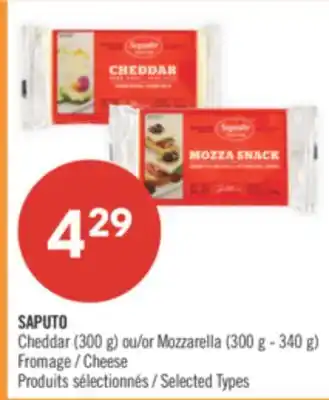 Pharmaprix SAPUTO Cheddar (300 g) or Mozzarella (300 g - 340 g) Cheese offer