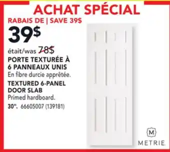 RONA METRIE TEXTURED 6-PANEL DOOR SLAB 30 offer