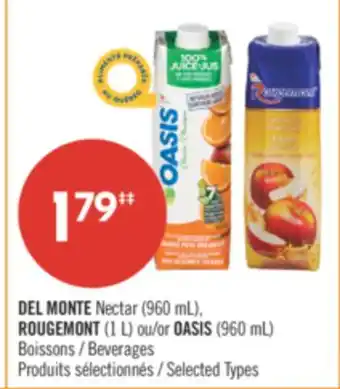 Pharmaprix DEL MONTE Nectar (960 mL), ROUGEMONT (1 L) or OASIS (960 mL) Beverages offer