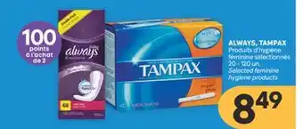 Brunet ALWAYS, TAMPAX Produits d'hygiène féminine sélectionnés offer