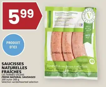 Rachelle-Bery Grocery LES FERMES VALENS FRESH NATURAL SAUSAGES offer