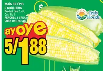 Super C MAÏS EN ÉPIS 2 COULEURS | PEACHES & CREAM CORN ON THE COB offer