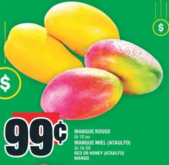 Super C MANGUE ROUGE OU MANGUE MIEL (ATAULFO) | RED OR HONEY (ATAULFO) MANGO offer