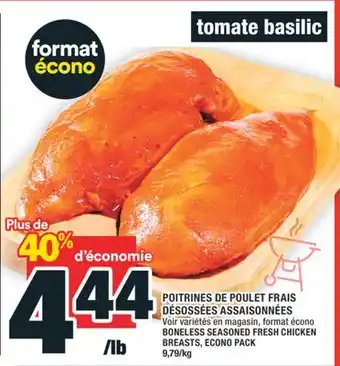 Super C POITRINES DE POULET FRAIS DÉSOSSÉES ASSAISONNÉES | BONELESS SEASONED FRESH CHICKEN BREASTS offer