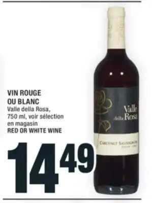 Super C VIN ROUGE OU BLANC | RED OR WHITE WINE offer