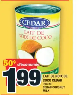 Super C LAIT DE NOIX DE COCO CEDAR | CEDAR COCONUT MILK offer