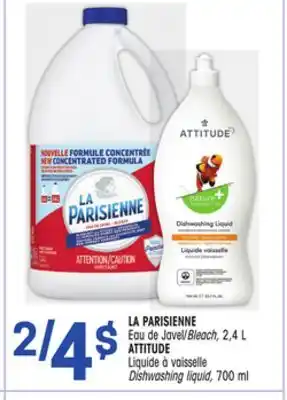 Uniprix LA PARISIENNE Eau de Javel/Bleach, ATTITUDE Liquide à vaisselle/ Dishwashing liquid offer