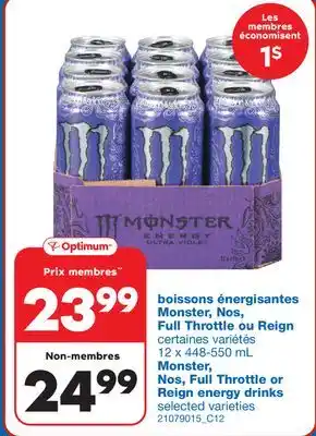 Wholesale Club BOISSONS ÉNERGISANTES MONSTER, NOS, FULL THROTTLE OU REIGN, 12 x 448-550 mL offer