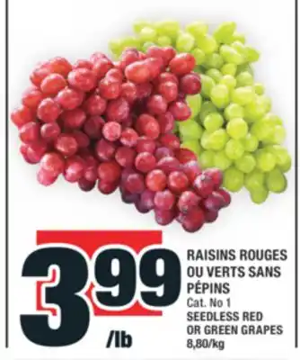 Super C RAISINS ROUGES OU VERTS SANS PÉPINS | SEEDLESS RED OR GREEN GRAPES offer