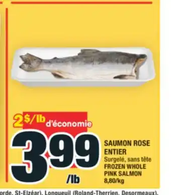 Super C SAUMON ROSE ENTIER | FROZEN WHOLE PINK SALMON offer