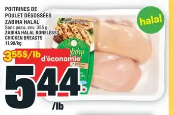 Super C POITRINES DE POULET DÉSOSSÉES ZABIHA HALAL | ZABIHA HALAL BONELESS CHICKEN BREASTS offer