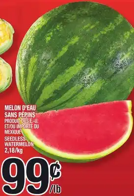 Marche Ami MELON D'EAU SANS PÉPINS | SEEDLESS WATERMELON offer