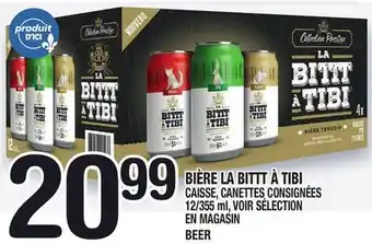 Marche Ami BIÈRE LA BITTT À TIBI | BEER offer